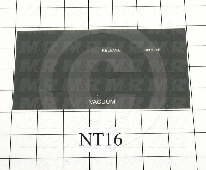 Decals & Documents, Vacuum Modular Control Panel Nameplate, 3-11/16"X 6-25/32" Size, Used On 26-1KS Control Panel Assembly
