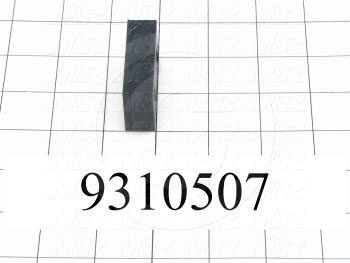 Fabricated Parts, Carriage Sliding Pad, 2.00 in. Length, 1.00 in. Width, 0.56 in. Thickness