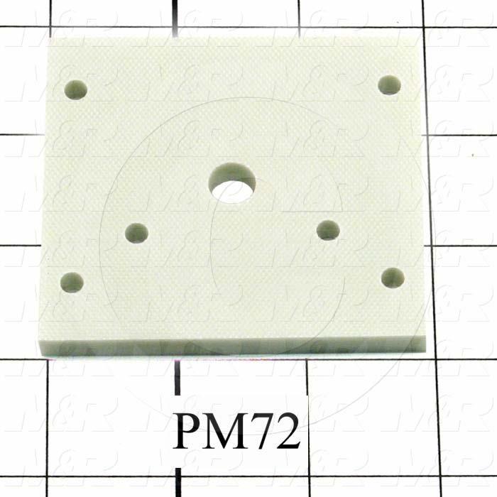 Fabricated Parts, Front High Voltage Insulator, 3.00 in. Length, 2.75 in. Width, 0.25 in. Thickness