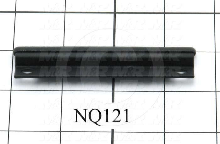Fabricated Parts, Padded Glass Hold Down, 3.50 in. Length, 0.81 in. Width, 0.25 in. Height, Black Finish