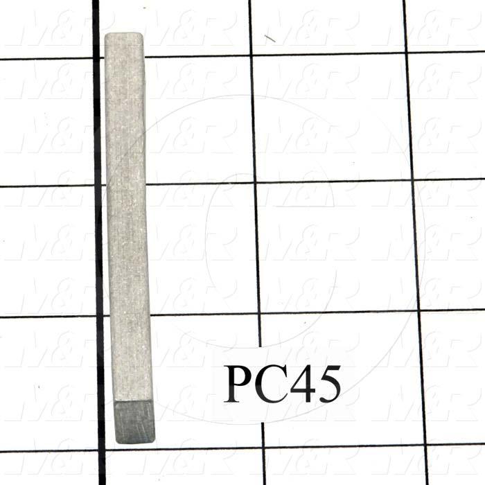 Fabricated Parts, Proximity Switch Cover Spacer, 2.81 in. Length, 0.50 in. Width, 0.25 in. Thickness