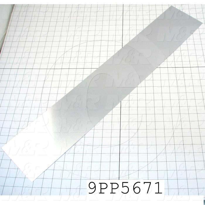 Fabricated Parts, Reflector Insert, 31.31 in. Length, 5.88 in. Width, 0.03 in. Thickness