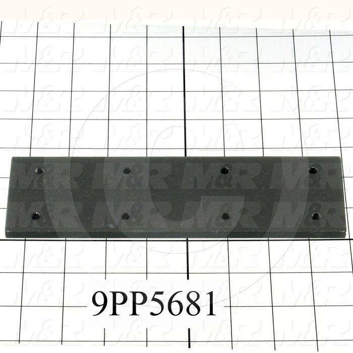 Fabricated Parts, Shutter Reinforcement Plate, 8.50 in. Length, 2.50 in. Width, 0.25 in. Thickness