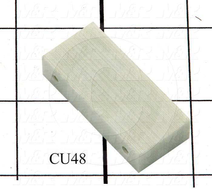 Fabricated Parts, Tube Support Insulator, 1.75 in. Length, 0.38 in. Width, 0.75 in. Height